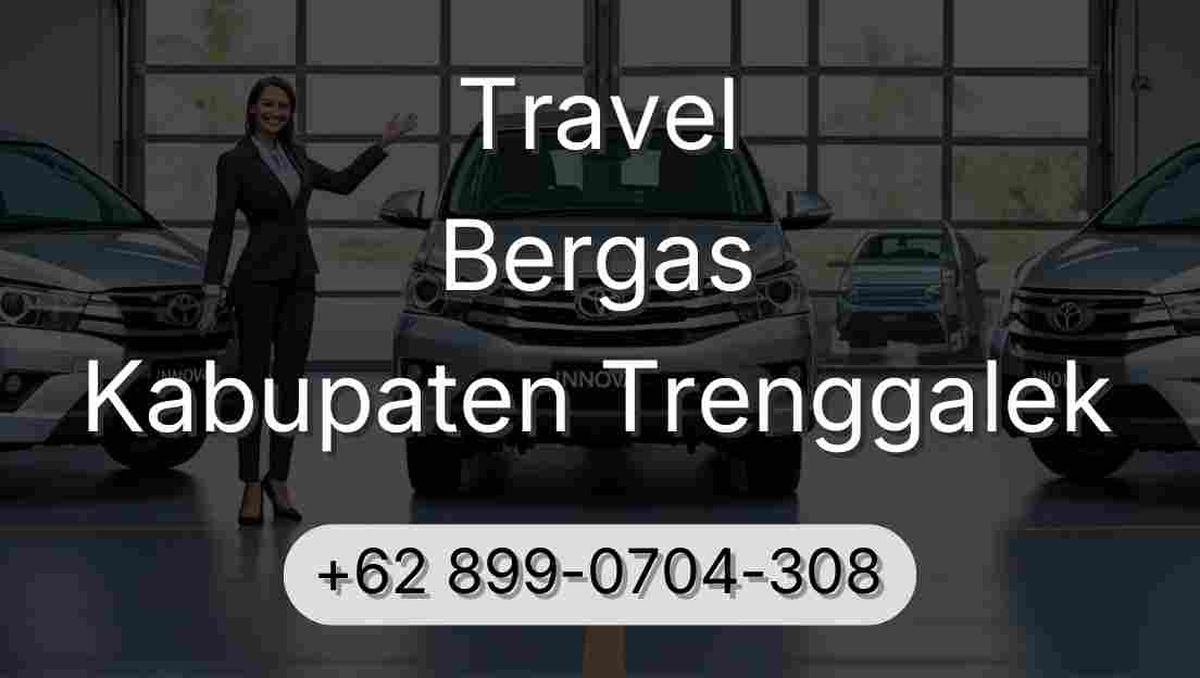 Travel Bergas Kabupaten Trenggalek