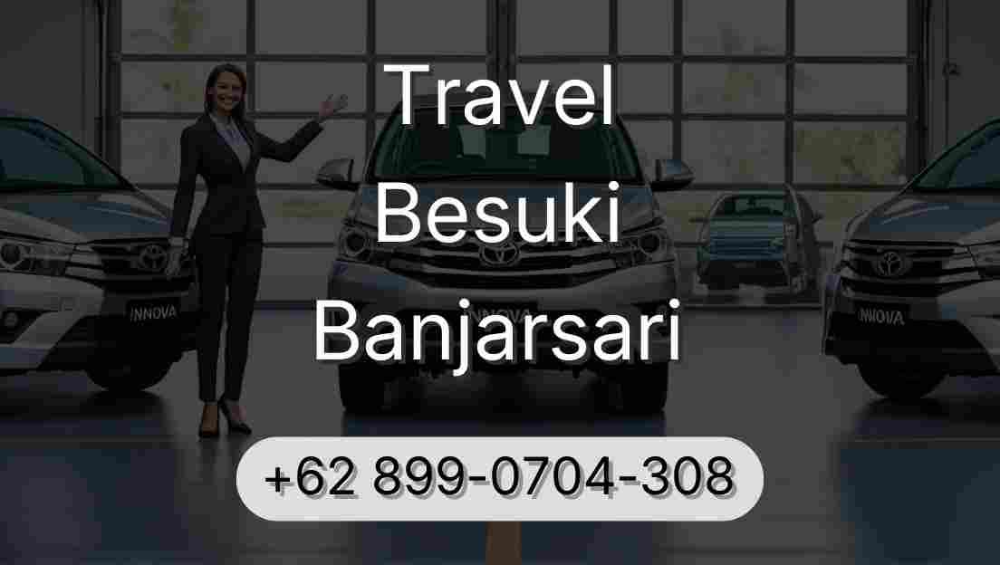 Travel Besuki Banjarsari