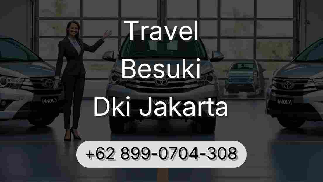 Travel Besuki Dki Jakarta