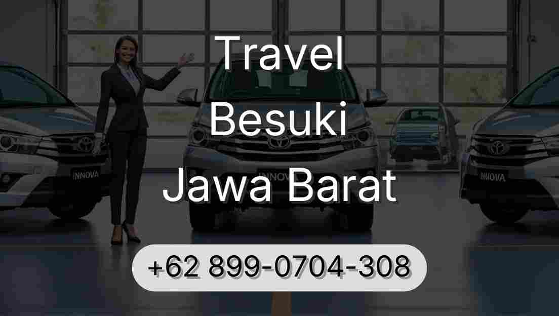 Travel Besuki Jawa Barat