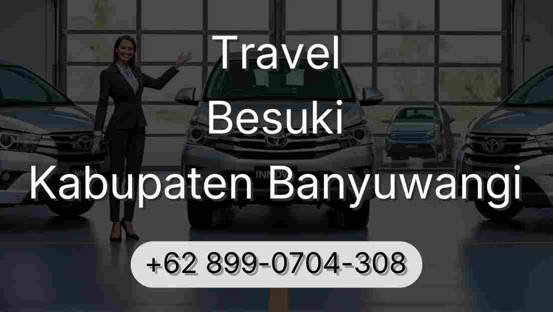 Travel Besuki Kabupaten Banyuwangi