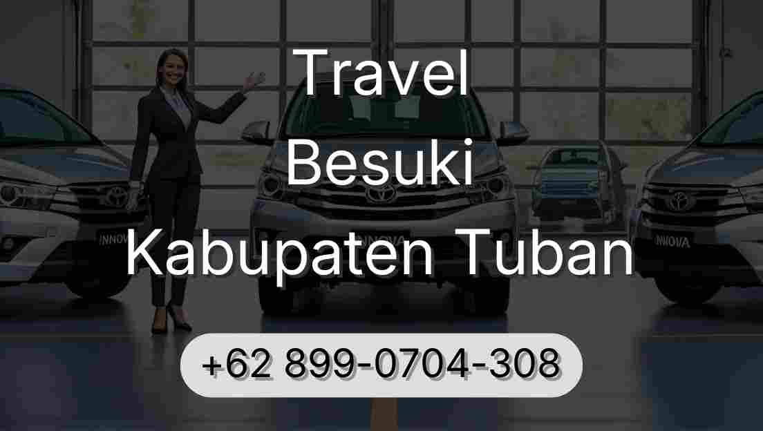 Travel Besuki Kabupaten Tuban