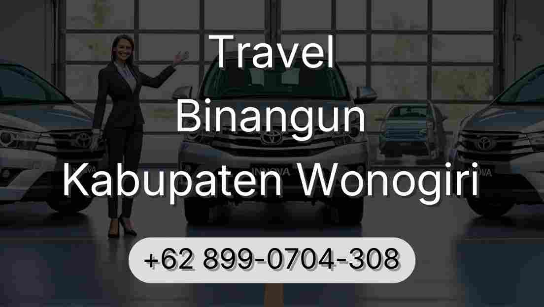 Travel Binangun Kabupaten Wonogiri