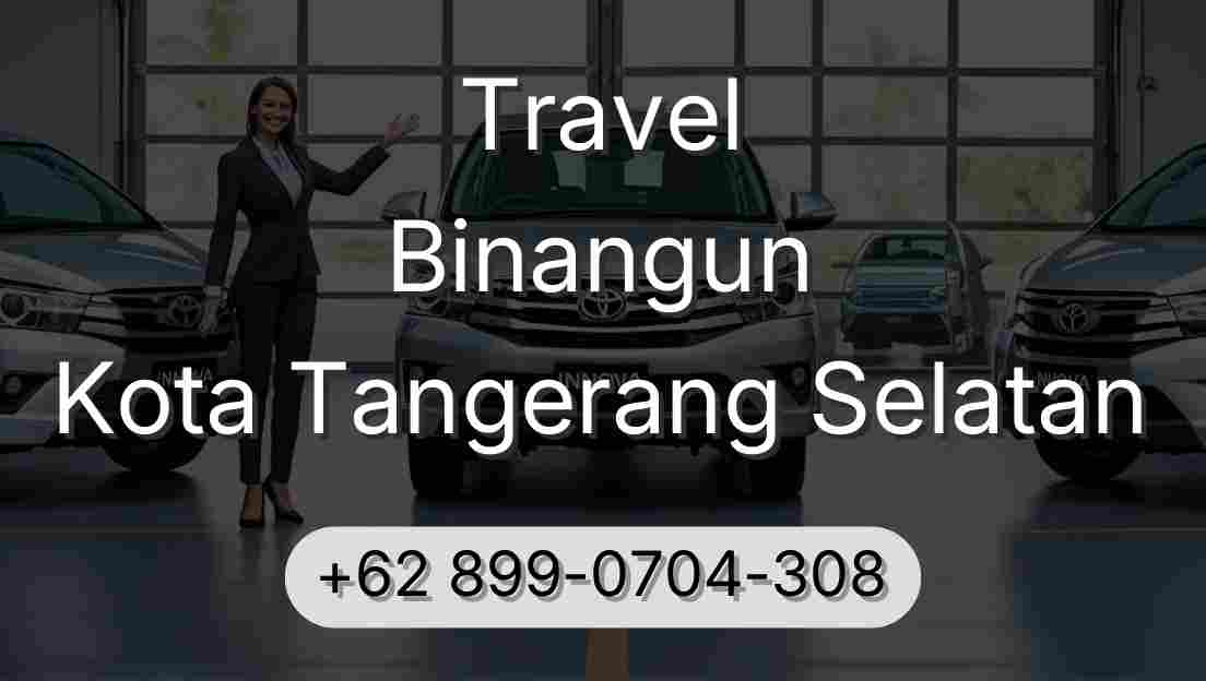 Travel Binangun Kota Tangerang Selatan