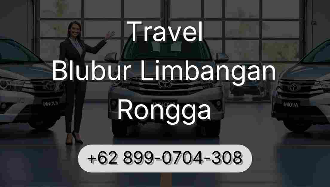 Travel Blubur Limbangan Rongga