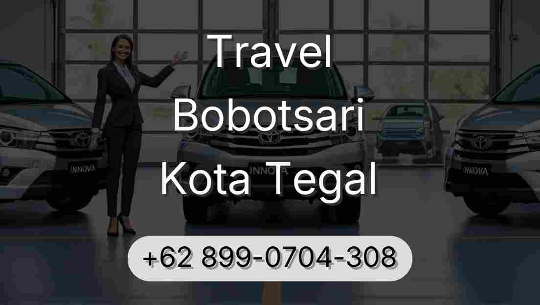 Travel Bobotsari Kota Tegal