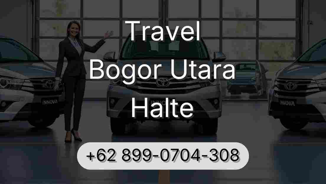 Travel Bogor Utara Halte