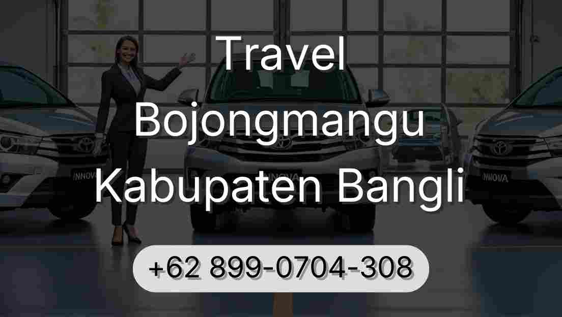 Travel Bojongmangu Kabupaten Bangli