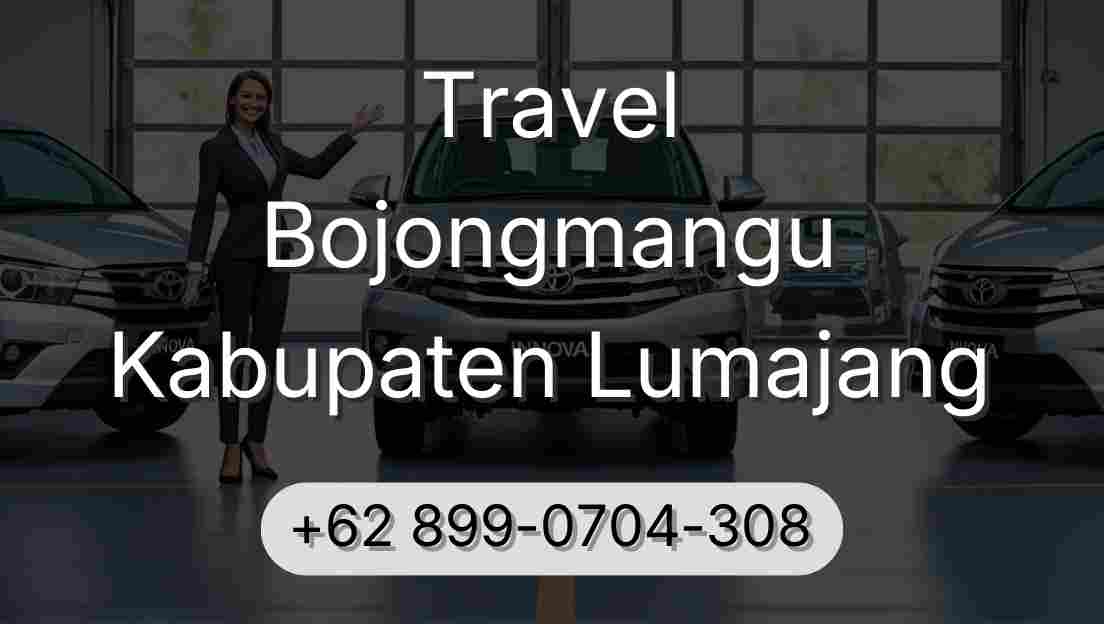 Travel Bojongmangu Kabupaten Lumajang