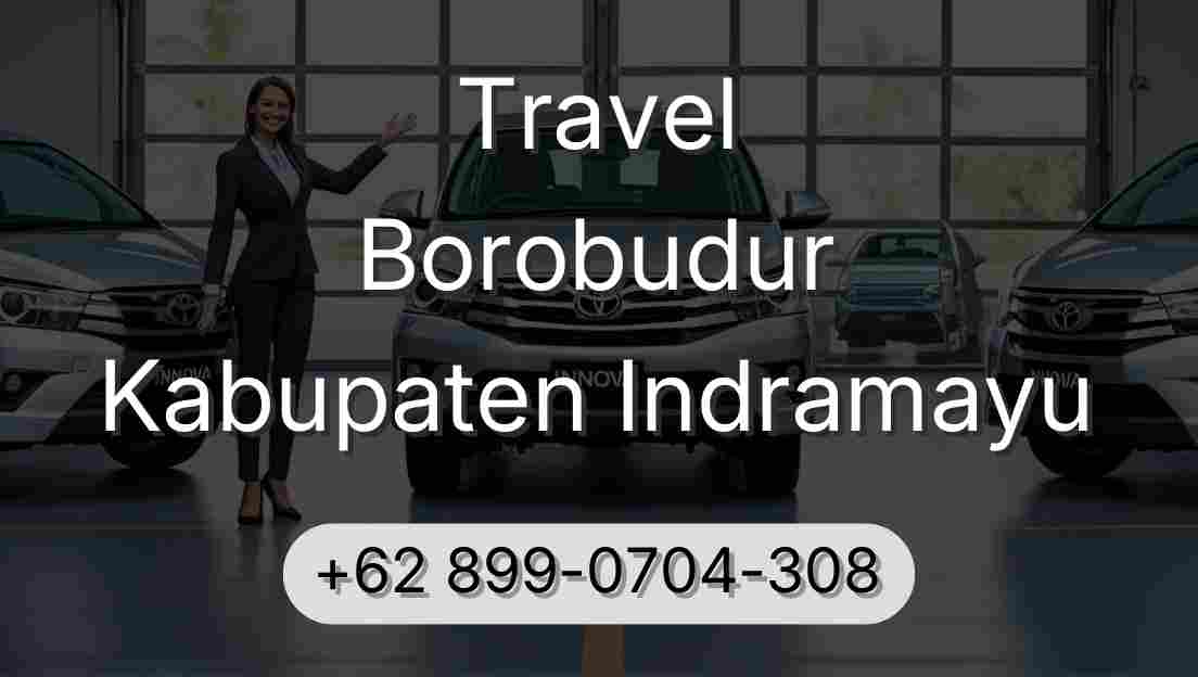 Travel Borobudur Kabupaten Indramayu