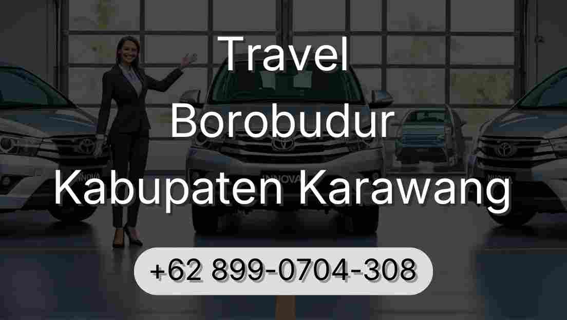 Travel Borobudur Kabupaten Karawang