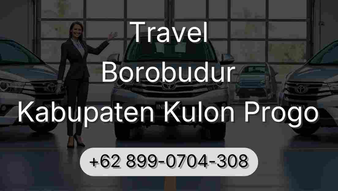Travel Borobudur Kabupaten Kulon Progo
