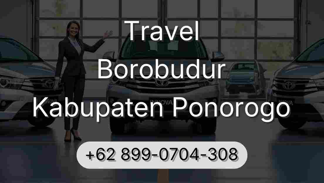 Travel Borobudur Kabupaten Ponorogo