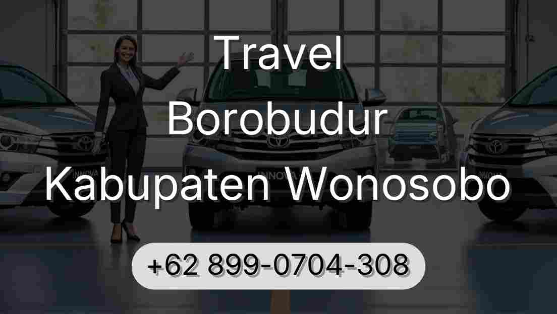 Travel Borobudur Kabupaten Wonosobo