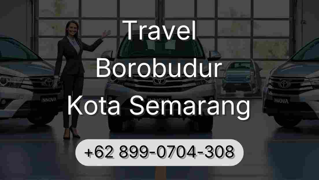 Travel Borobudur Kota Semarang