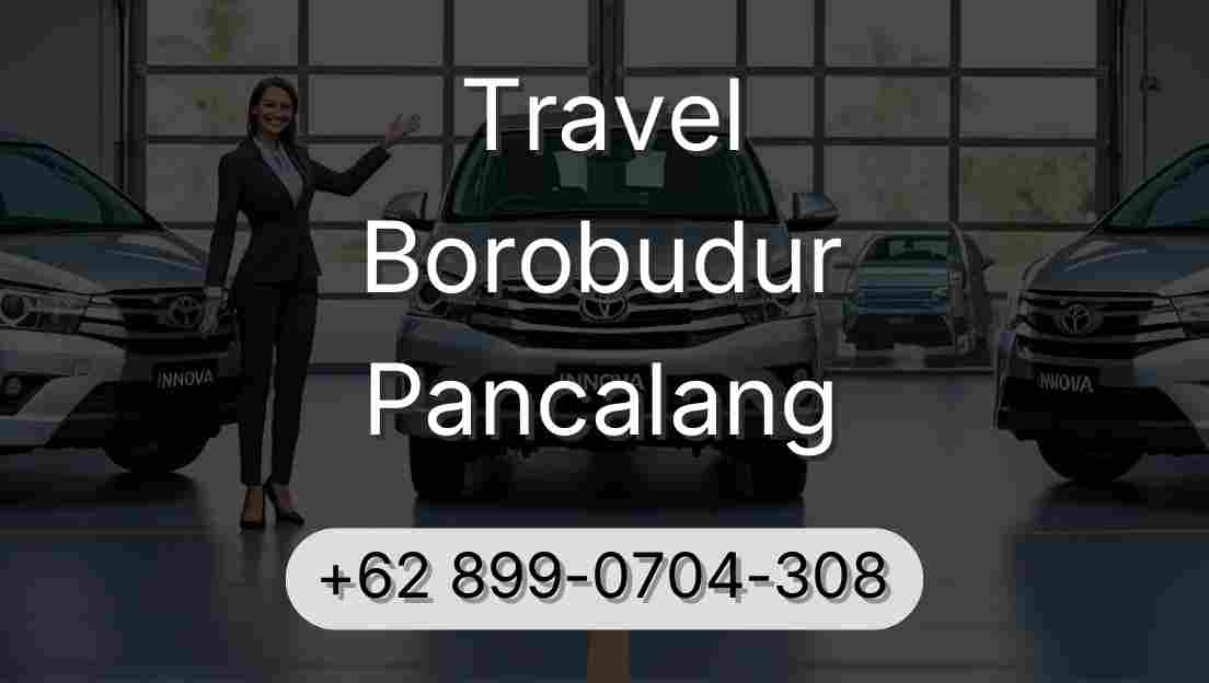 Travel Borobudur Pancalang
