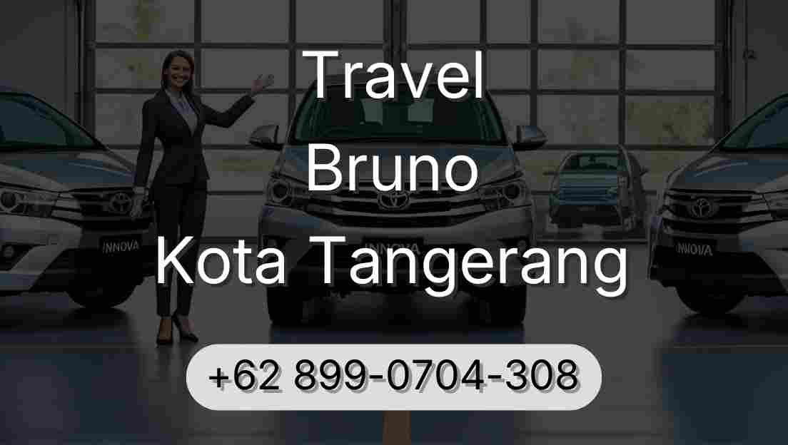 Travel Bruno Kota Tangerang
