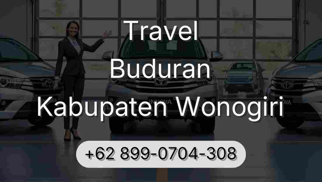 Travel Buduran Kabupaten Wonogiri