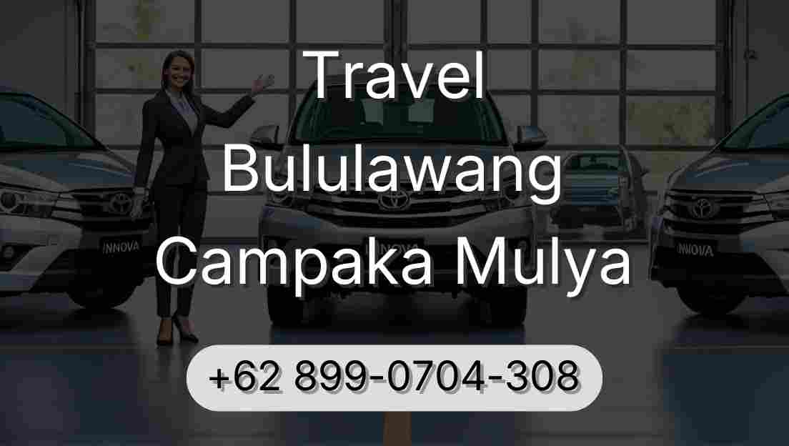 Travel Bululawang Campaka Mulya