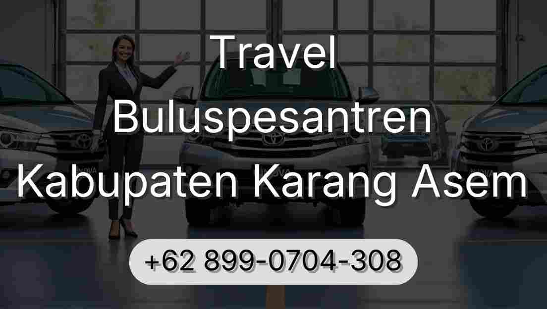 Travel Buluspesantren Kabupaten Karang Asem