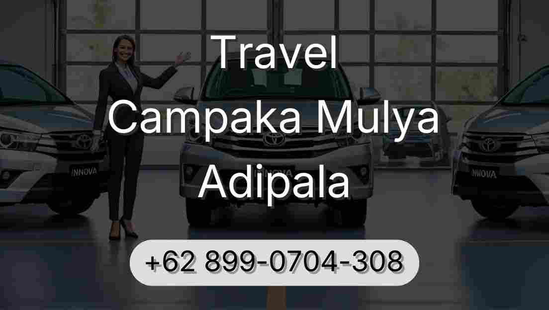 Travel Campaka Mulya Adipala