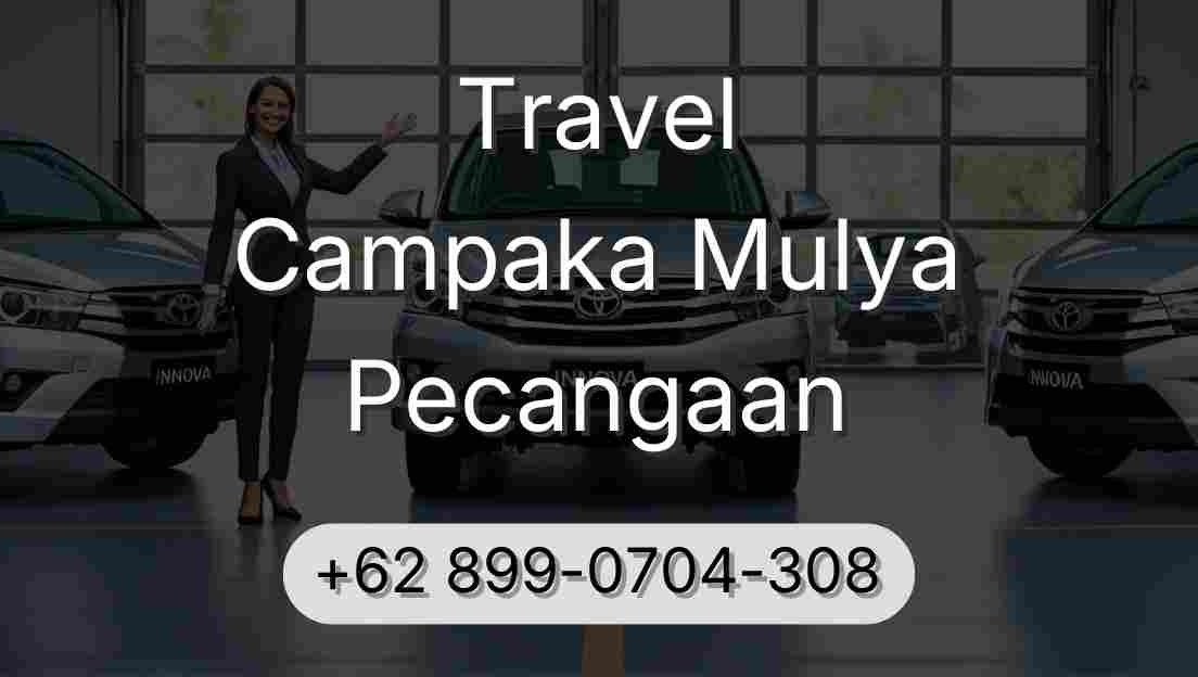 Travel Campaka Mulya Pecangaan