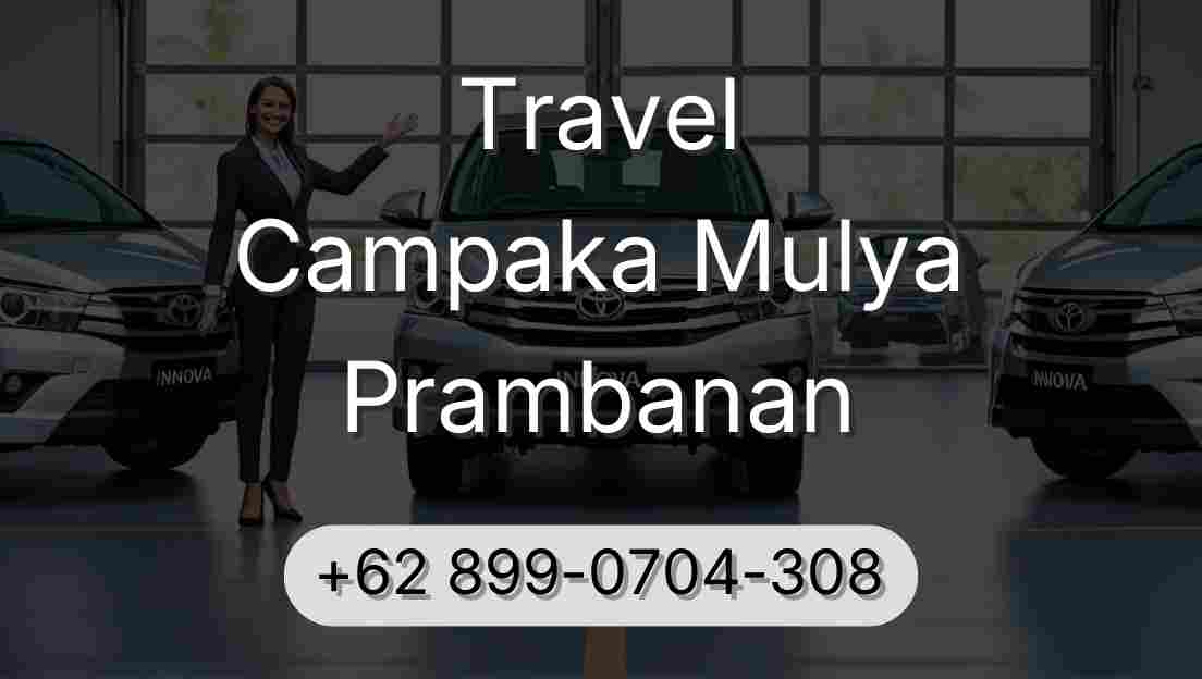 Travel Campaka Mulya Prambanan