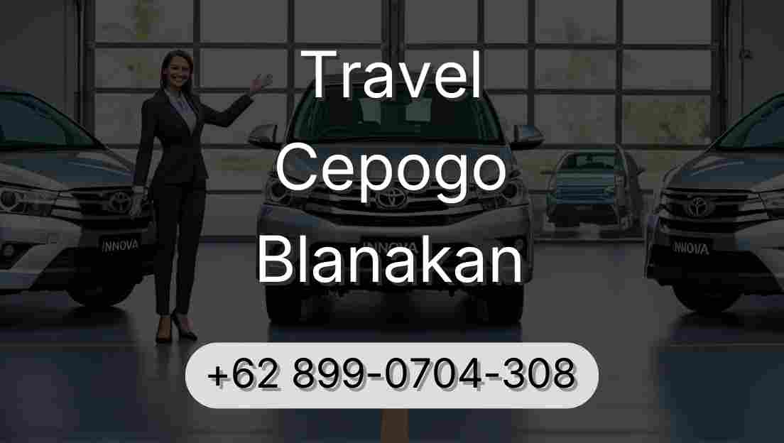 Travel Cepogo Blanakan