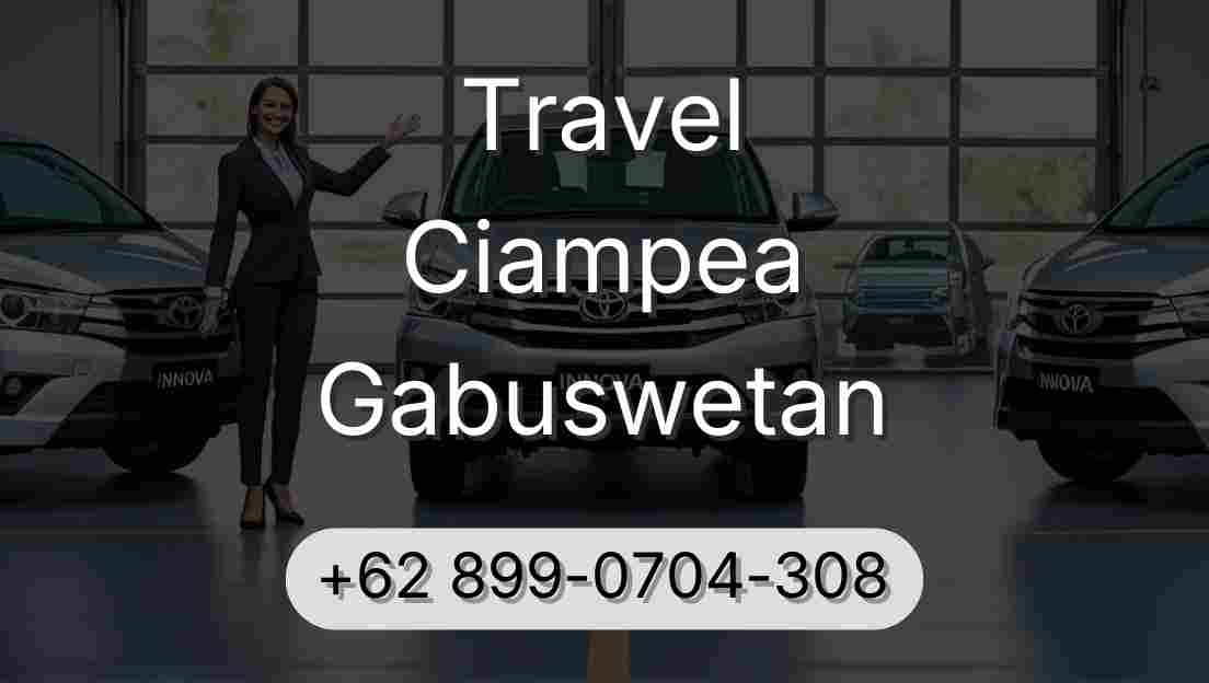 Travel Ciampea Gabuswetan