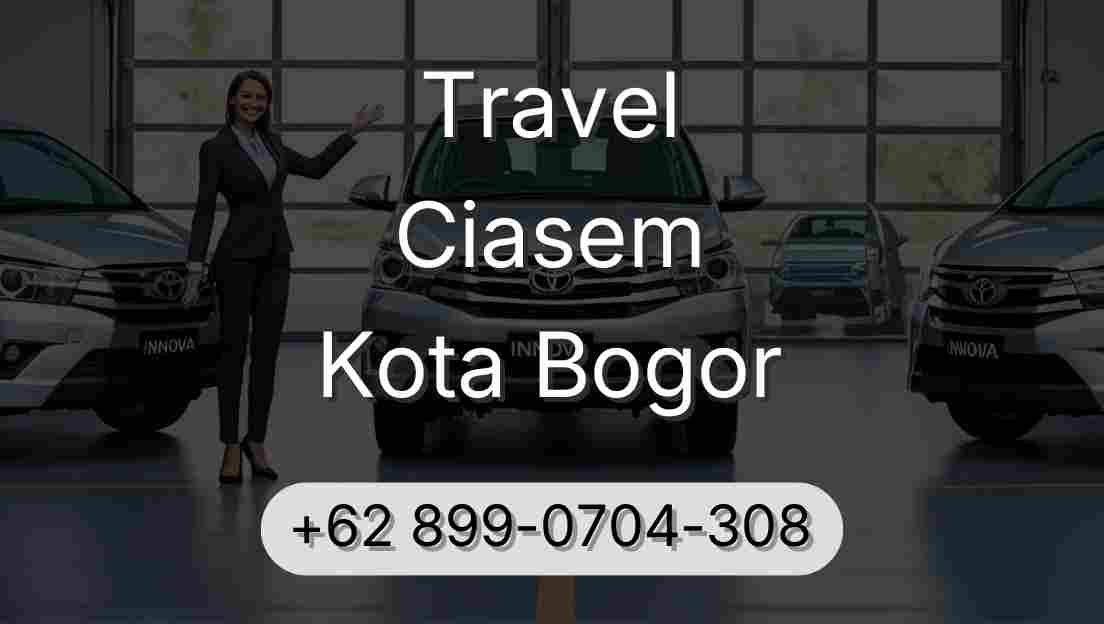 Travel Ciasem Kota Bogor