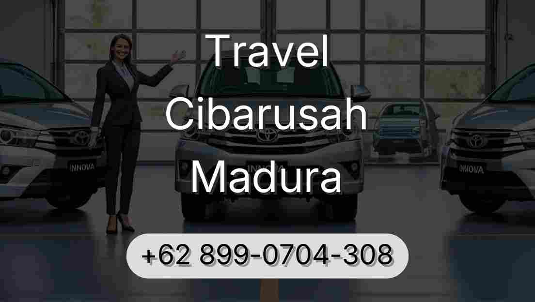 Travel Cibarusah Madura