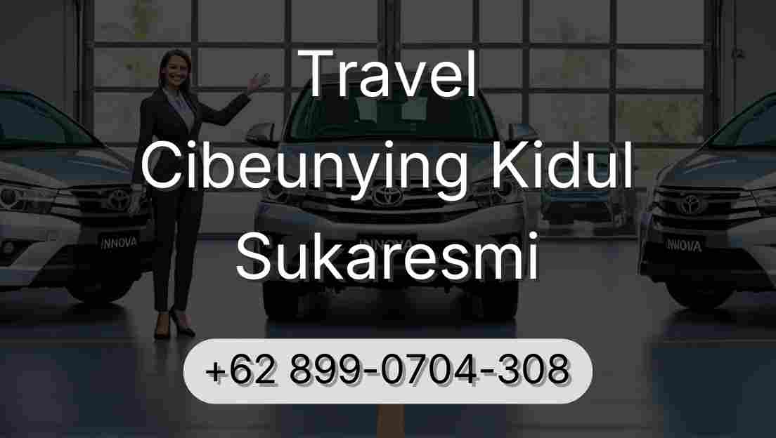 Travel Cibeunying Kidul Sukaresmi