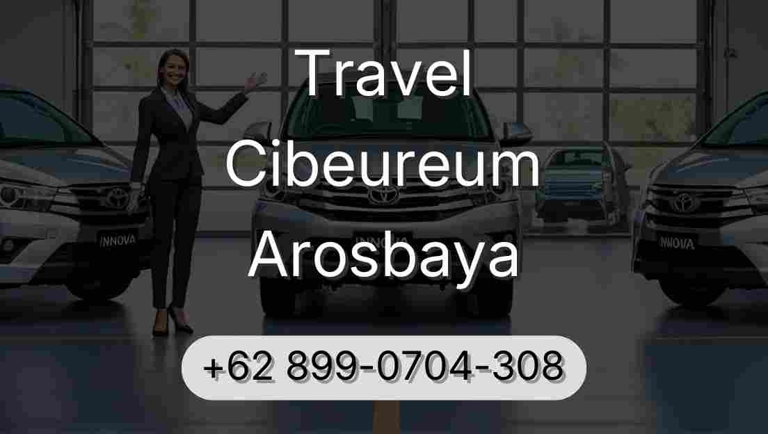 Travel Cibeureum Arosbaya