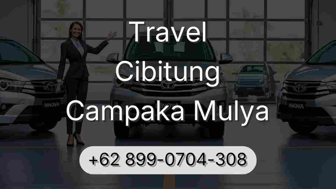 Travel Cibitung Campaka Mulya