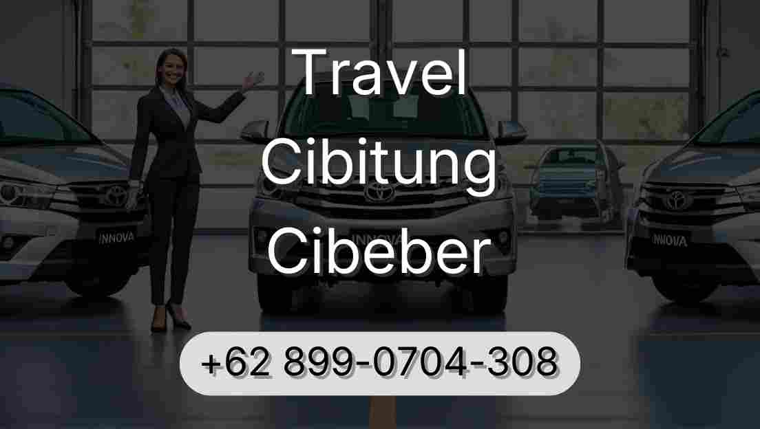 Travel Cibitung Cibeber