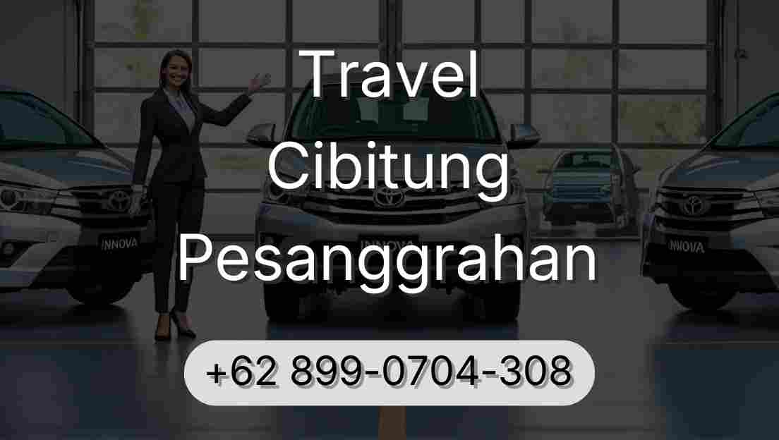 Travel Cibitung Pesanggrahan