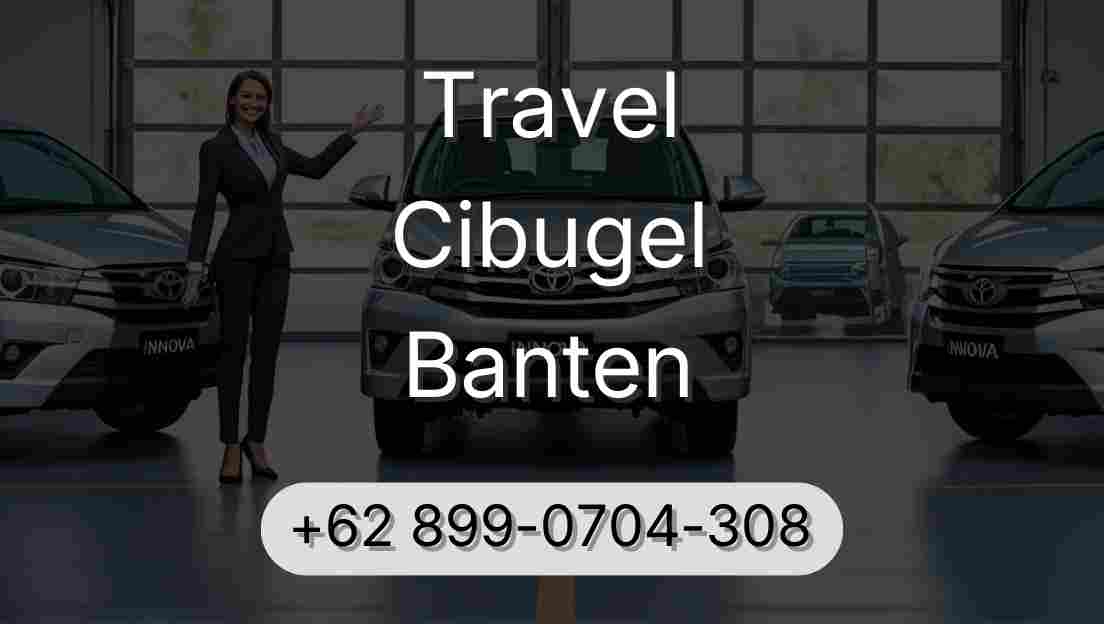 Travel Cibugel Banten