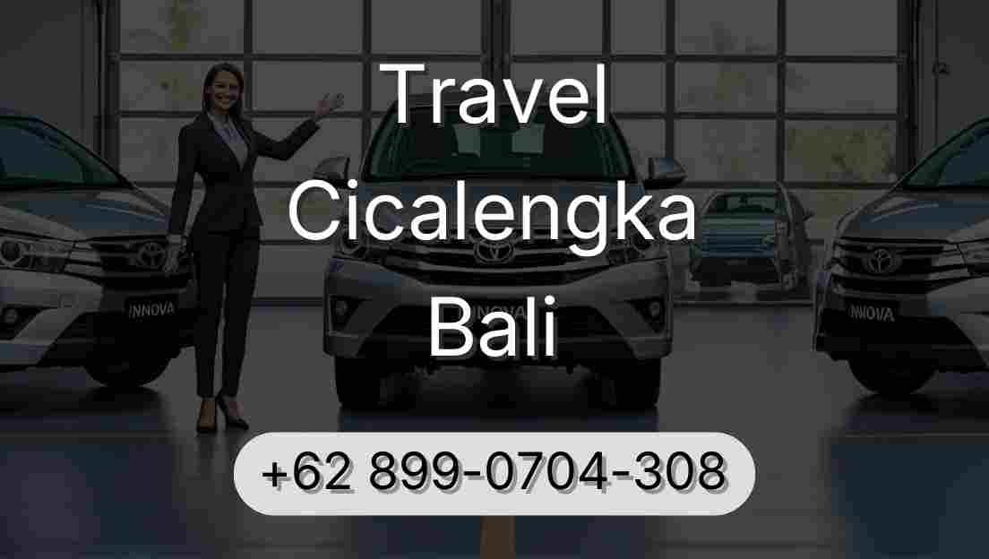 Travel Cicalengka Bali