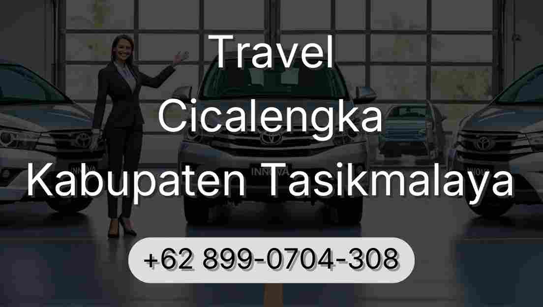 Travel Cicalengka Kabupaten Tasikmalaya