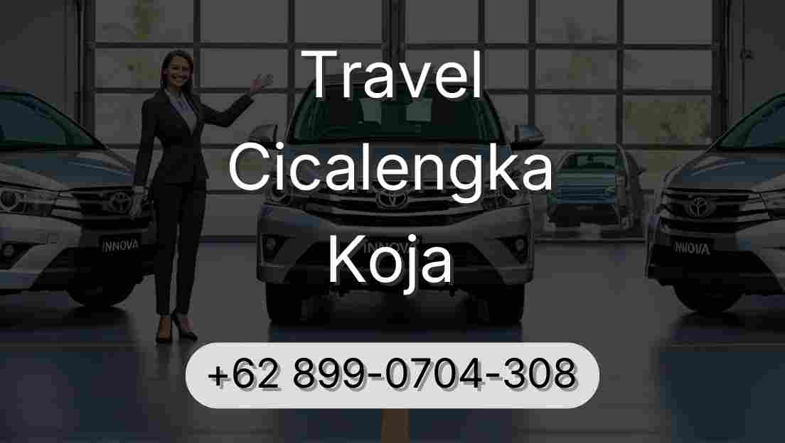 Travel Cicalengka Koja
