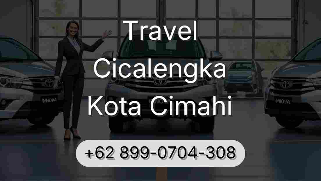 Travel Cicalengka Kota Cimahi