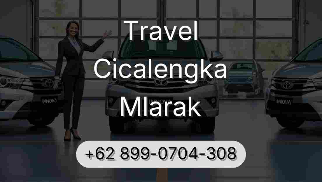 Travel Cicalengka Mlarak