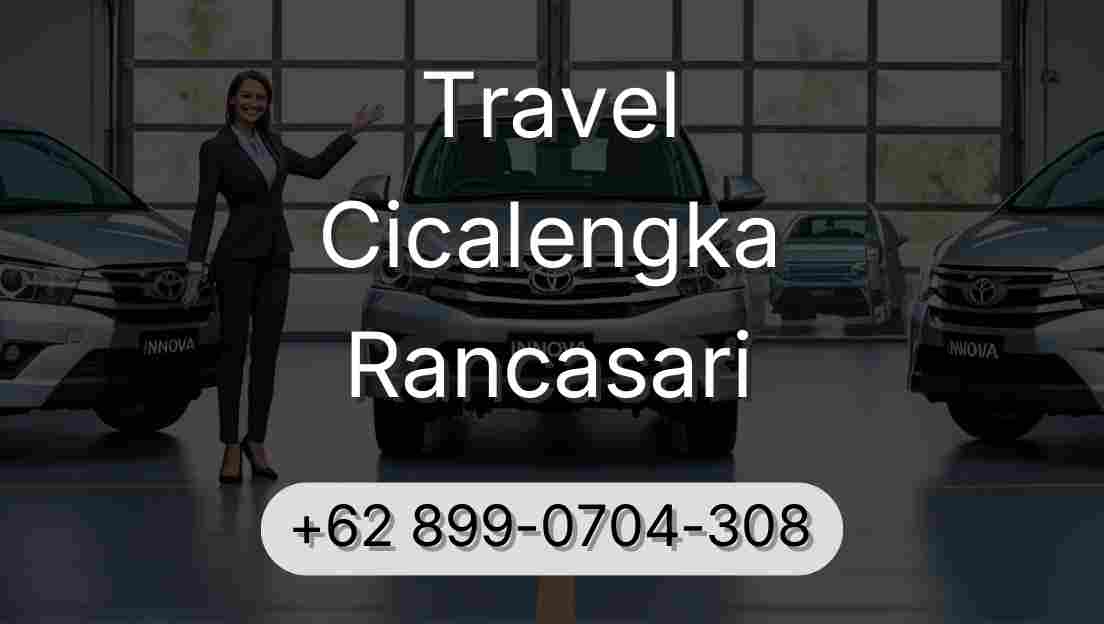 Travel Cicalengka Rancasari
