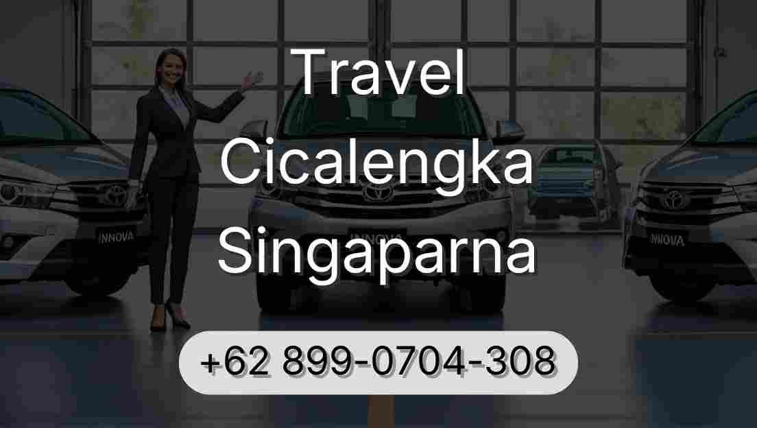 Travel Cicalengka Singaparna