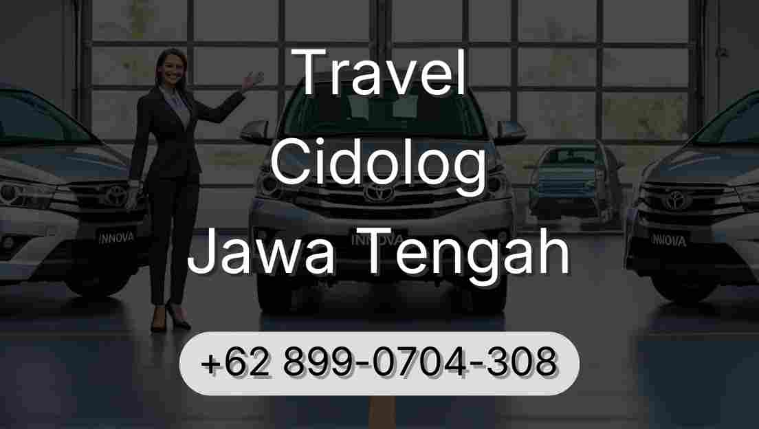 Travel Cidolog Jawa Tengah