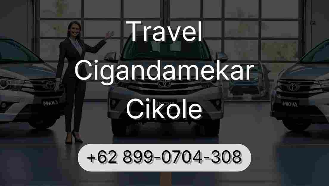 Travel Cigandamekar Cikole