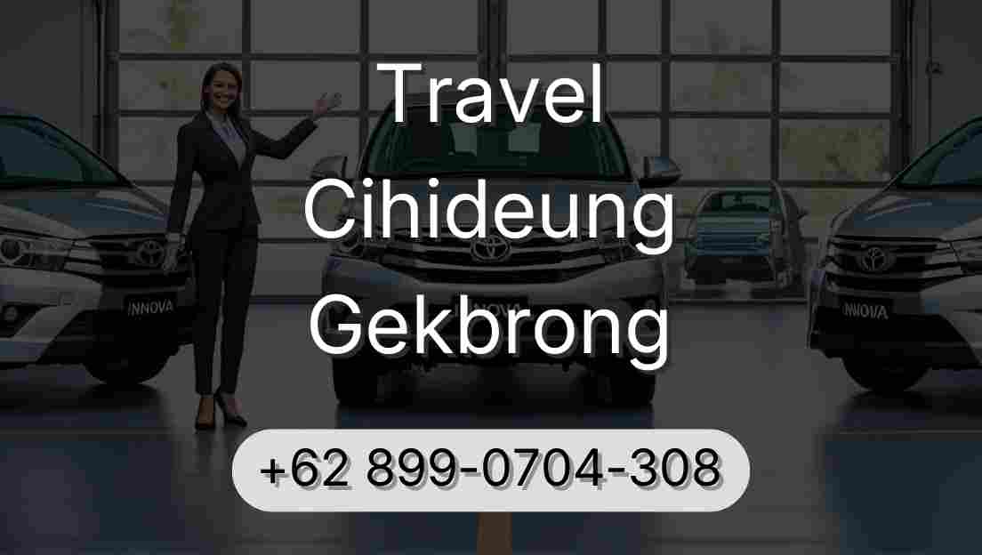 Travel Cihideung Gekbrong