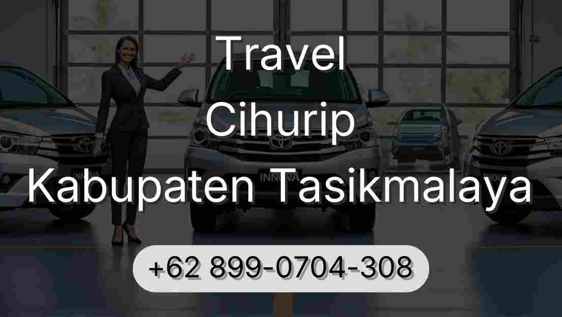 Travel Cihurip Kabupaten Tasikmalaya