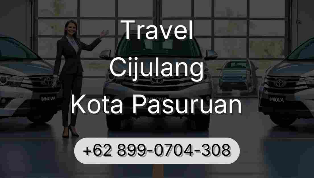 Travel Cijulang Kota Pasuruan