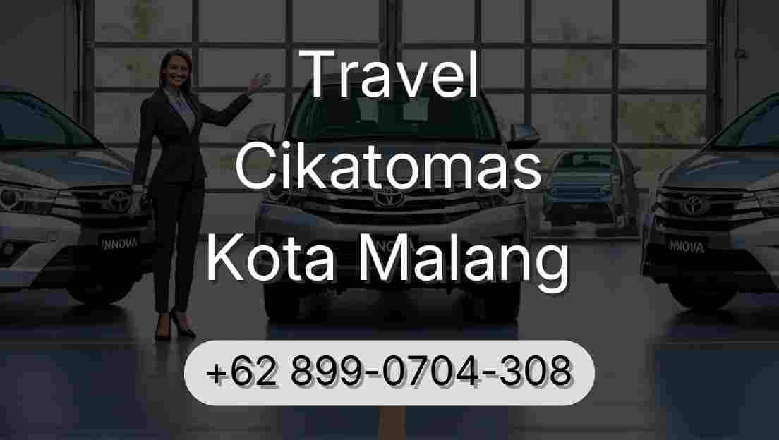Travel Cikatomas Kota Malang